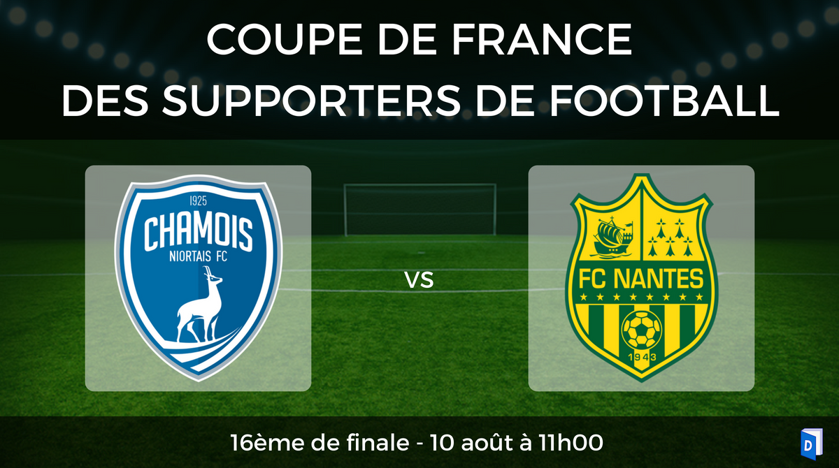 Coupe de France des supporters de football – 16ème de finale Chamois Niortais vs FC Nantes
