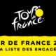 Tour de France 2020 : la liste des engagés