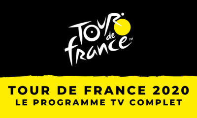 Tour de France 2020 : Le programme TV complet