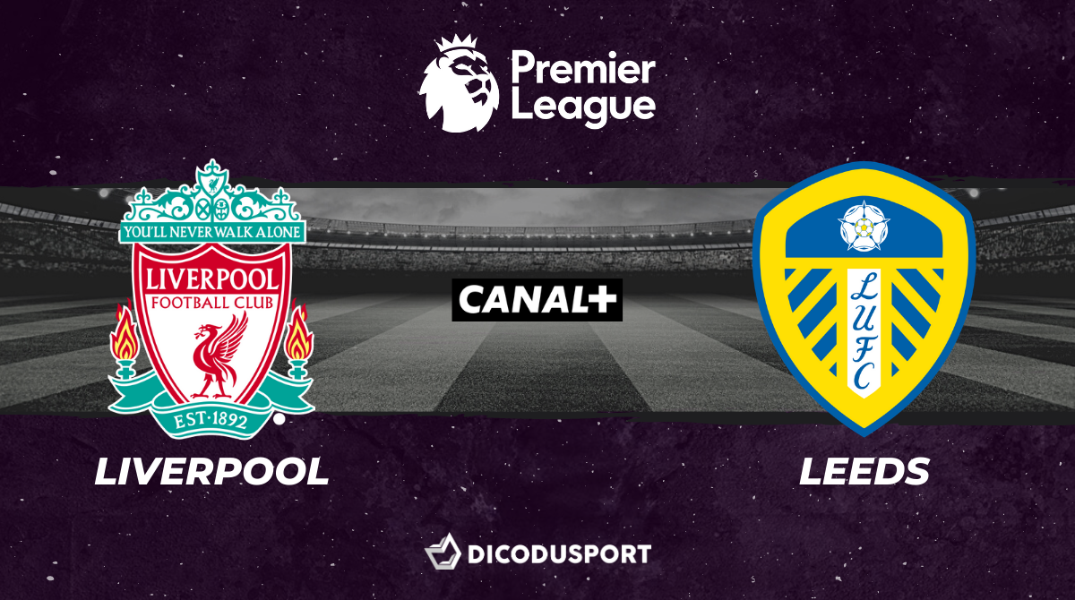 Football - Premier League - Notre pronostic pour Liverpool - Leeds