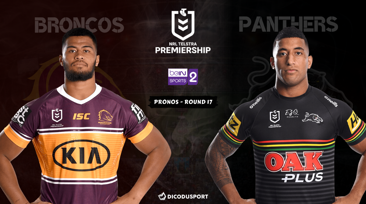 NRL : notre pronostic pour Brisbane Broncos - Penrith Panthers
