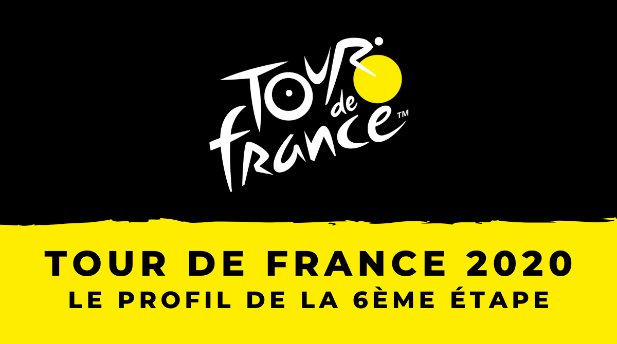 Tour de France 2020 - Le profil de la 6ème étape