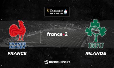 6 Nations 2020 : notre pronostic pour France - Irlande