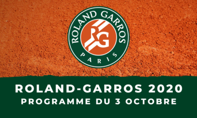 Roland-Garros 2020 : le programme des matchs du samedi 3 octobre