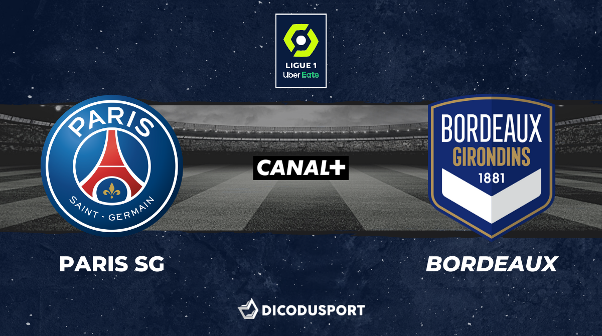 Football - Ligue 1 - notre pronostic pour Paris SG - Bordeaux