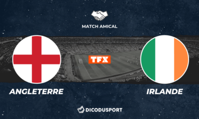 Football - Match amical - notre pronostic pour Angleterre - République d'Irlande