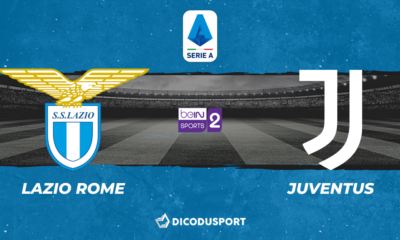Football - Serie A - notre pronostic pour Lazio Rome - Juventus Turin