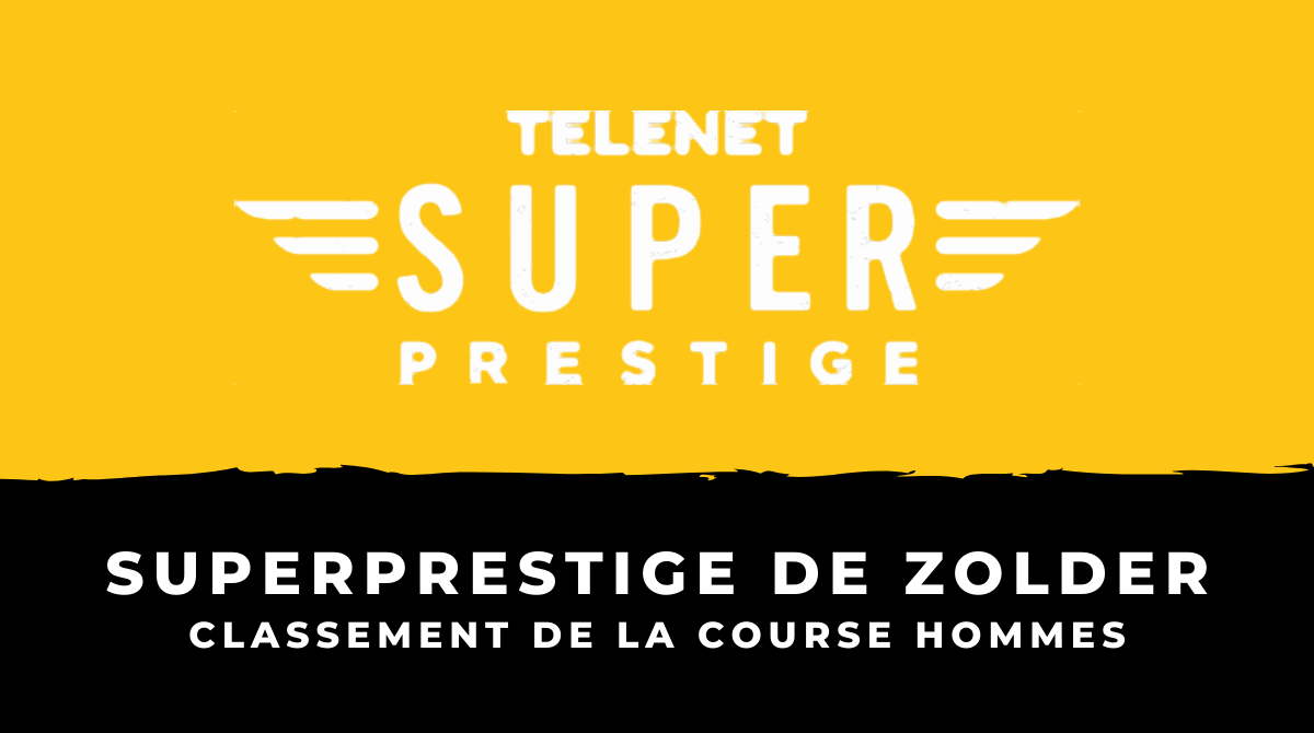 Cyclo-cross - Superprestige de Zolder - Le classement de la course hommes