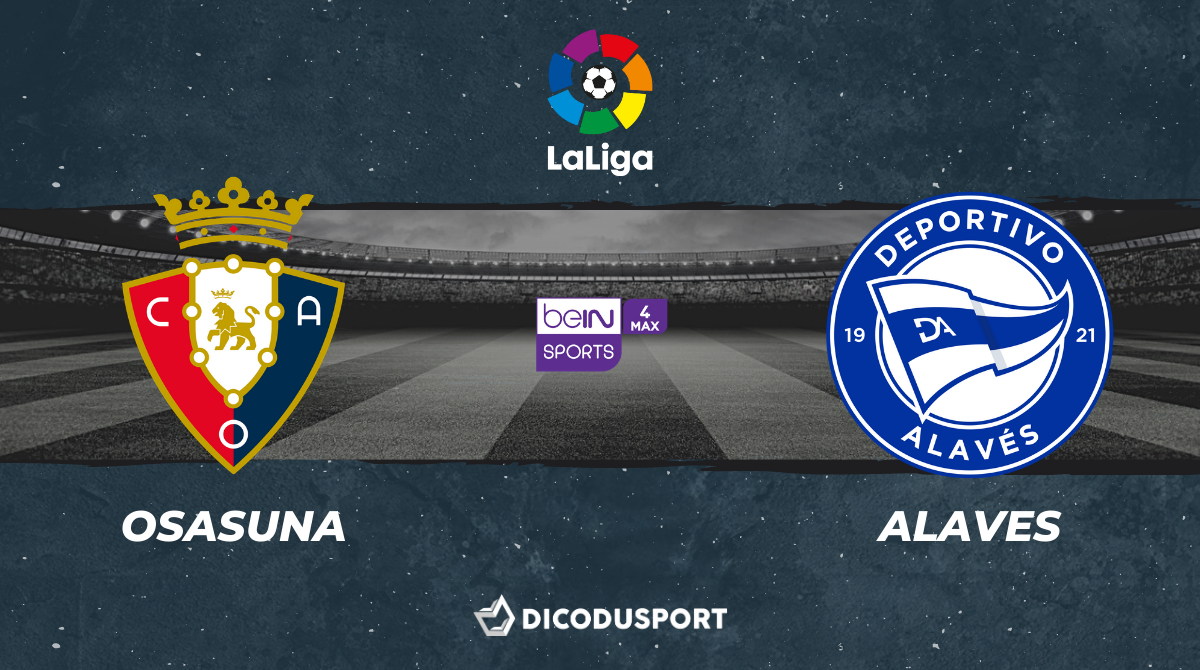 Football - Liga notre pronostic pour Osasuna - Alaves