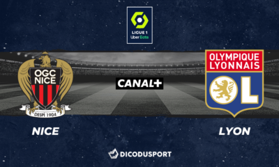 Football - Ligue 1 notre pronostic pour Nice - Lyon