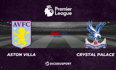 Football - Premier League notre pronostic pour Aston Villa - Crystal Palace