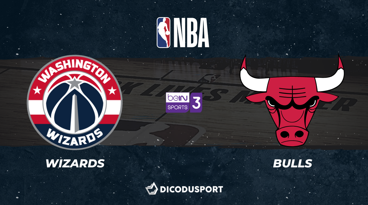 NBA notre pronostic pour Washington Wizards - Chicago Bulls