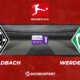 Football - Bundesliga notre pronostic pour Borussia M'Gladbach - Werder Brême