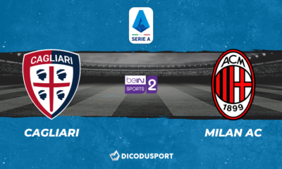 Football - Serie A notre pronostic pour Cagliari - Milan AC