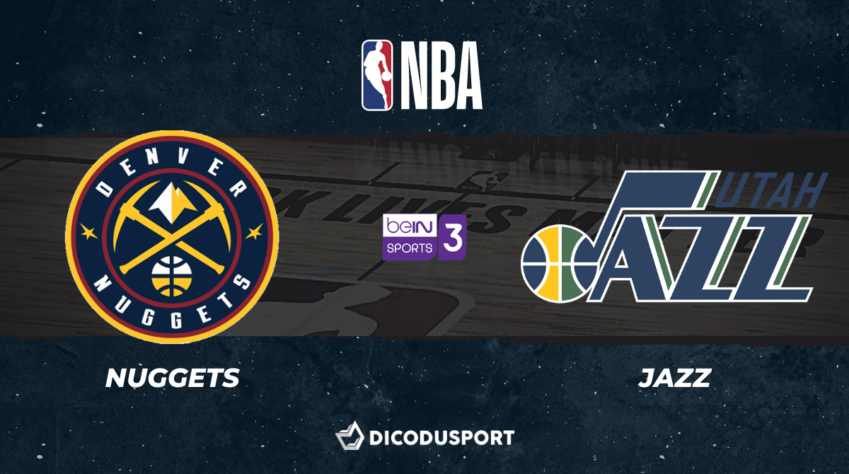 NBA notre pronostic pour Denver Nuggets - Utah Jazz
