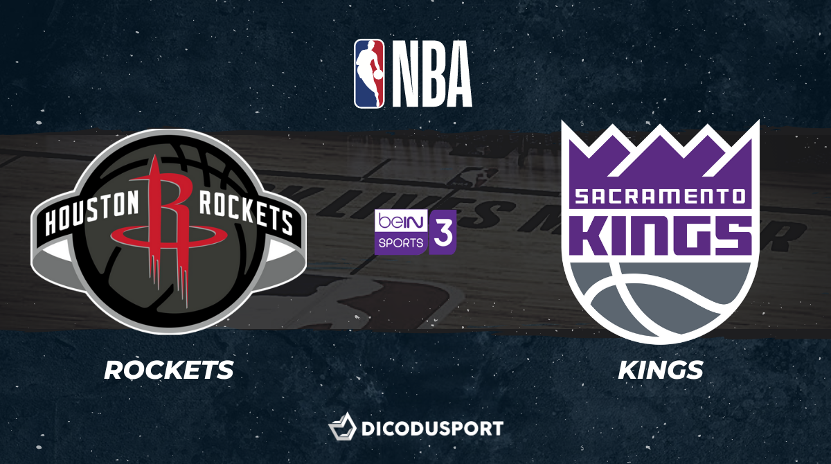 NBA notre pronostic pour Houston Rockets - Sacramento Kings