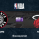 NBA - notre pronostic pour Toronto Raptors - Miami Heat
