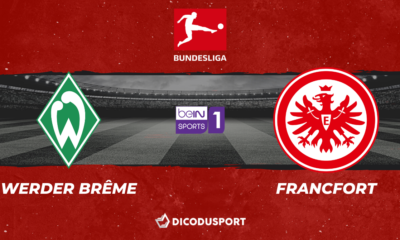 Football - Bundesliga notre pronostic pour Werder Brême - Eintracht Francfort