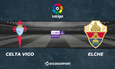 Football - Liga notre pronostic pour Celta Vigo - Elche
