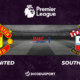 Football - Premier League notre pronostic pour Manchester United - Southampton