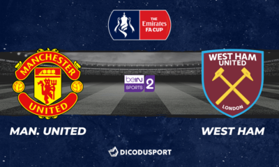 Football – FA Cup notre pronostic pour Manchester United - West Ham