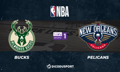NBA notre pronostic pour Milwaukee Bucks - New Orleans Pelicans