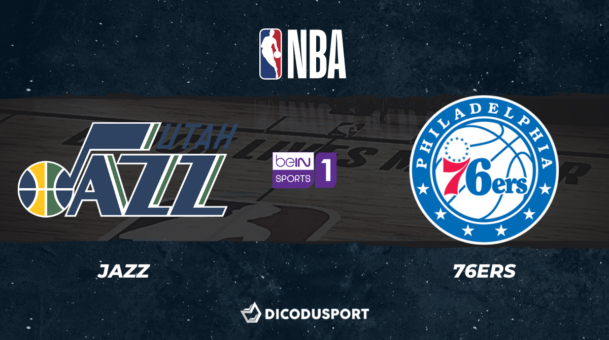 NBA notre pronostic pour Utah Jazz - Philadelphia 76ers