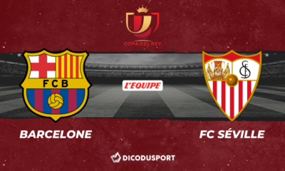 Football - Coupe du Roi notre pronostic pour FC Barcelone - FC Séville