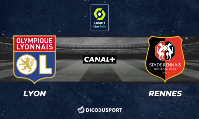 Football - Ligue 1 notre pronostic pour Lyon - Rennes