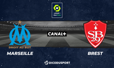 Football - Ligue 1 notre pronostic pour Marseille - Brest