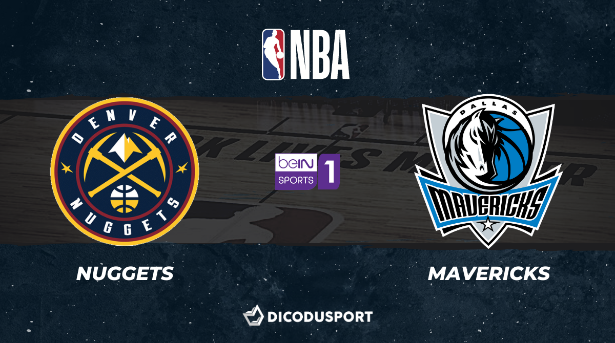 NBA notre pronostic pour Denver Nuggets - Dallas Mavericks