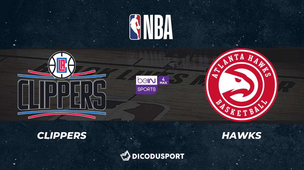 NBA notre pronostic pour Los Angeles Clippers - Atlanta Hawks