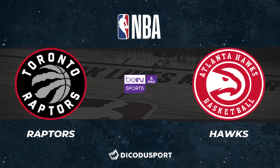 NBA notre pronostic pour Toronto Raptors - Atlanta Hawks