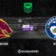NRL 2021 notre pronostic pour Brisbane Broncos - Parramatta Eels