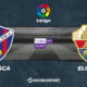 Football - Liga notre pronostic pour Huesca - Elche