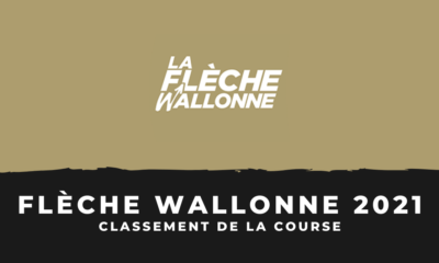 La Flèche Wallonne 2021 - Le classement de la course