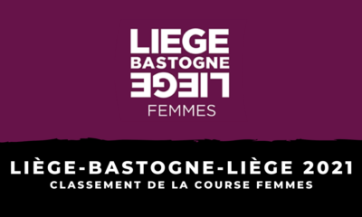 Liège-Bastogne-Liège 2021 - Le classement de la course femmes