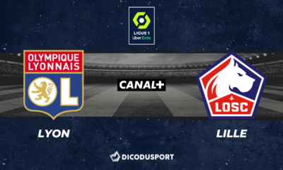 Pronostic Lyon - Lille, 34ème journée de Ligue 1