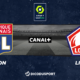 Pronostic Lyon - Lille, 34ème journée de Ligue 1