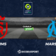 Pronostic Reims - Marseille, 34ème journée de Ligue 1