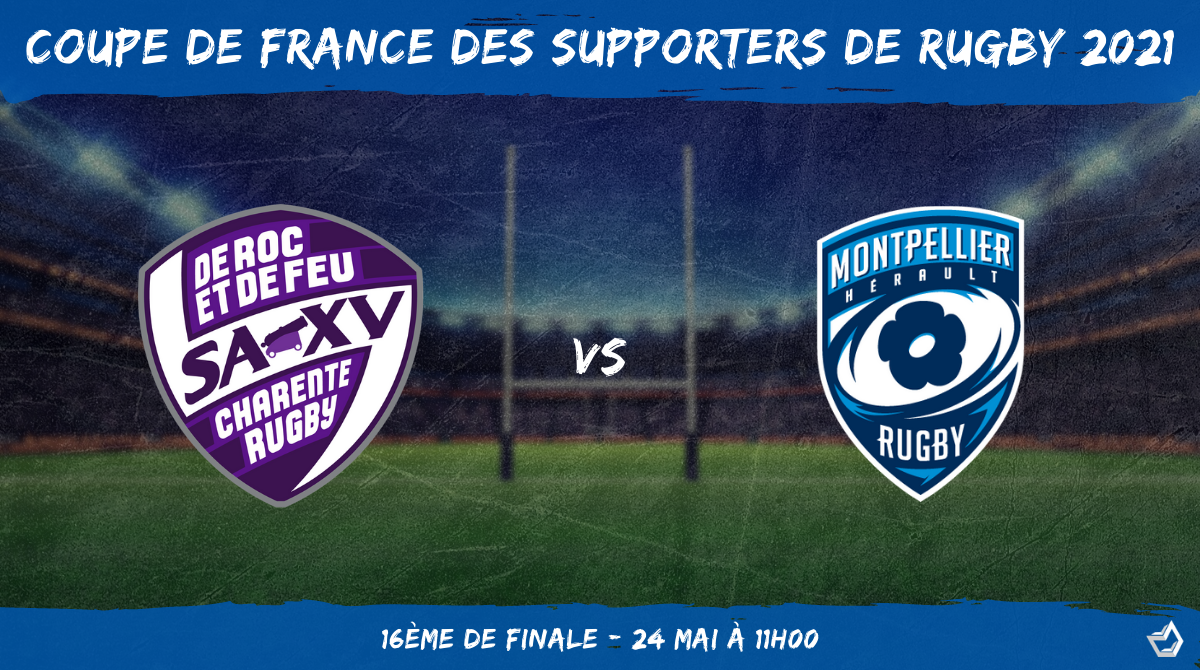Coupe de France des supporters de rugby 2021 - 16ème de finale Soyaux-Angoulême – Montpellier Hérault Rugby