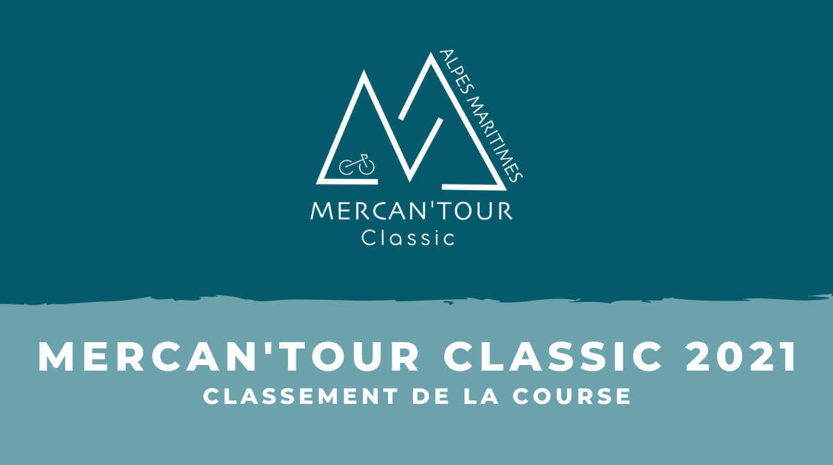 Mercan'Tour Classic Alpes-Maritimes 2021 : le classement