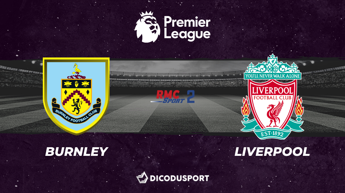 Pronostic Burnley - Liverpool, 37ème journée de Premier League