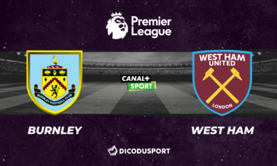 Pronostic Burnley - West Ham, 34ème journée de Premier League