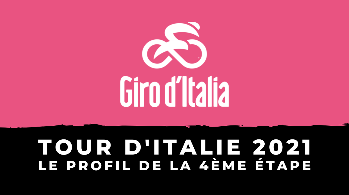 Tour d'Italie 2021 - Le profil de la 4ème étape