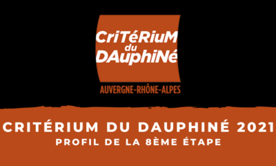Critérium du Dauphiné 2021 : le profil de la 8ème étape