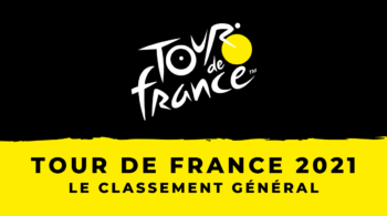Tour de France 2021 – Le classement général – Maillot jaune