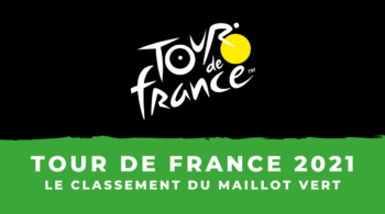 Tour de France 2021 – Le classement par points – Maillot vert