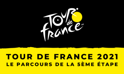 Tour de France 2021 - 5ème étape : le parcours en détail