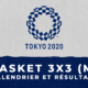 Basket 3X3 masculin - Jeux Olympiques de Tokyo calendrier et résultats